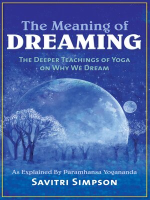 cover image of The Meaning of Dreaming
